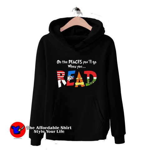 Oh The Places Youll Go Dr Seuss Read Hoodie 500x500 Oh The Places You'll Go Dr Seuss Read Hoodie Dr Seuss Celebration