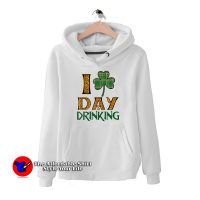 Trends St Patricks Day I Love Day Drinking Hoodie