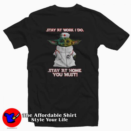 Baby yoda stay at home you must Tshirt 500x500 Baby Yoda Stay at Home You Must T Shirt Trends