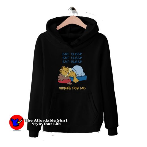 Garfield Eat Sleep Works For Me Funny Hoodie 500x500 Garfield Eat Sleep Works For Me Funny Hoodie Cheap