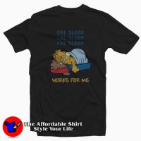 Garfield Eat Sleep Works For Me Funny T-Shirt