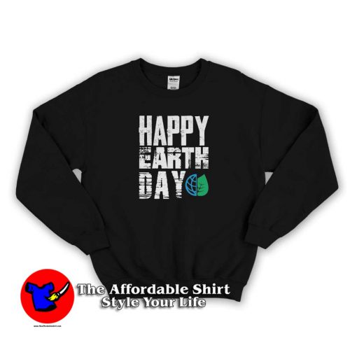 Happy Earth Day Planet Sweater 500x500 Happy Planet Earth Day Graphic Sweatshirt Cheap