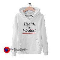 Health is Wealth Sporty & Rich Hoodie