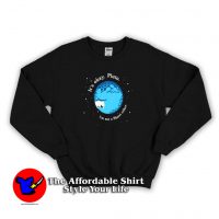 I’m Not A Planet Funny Sweatshirt