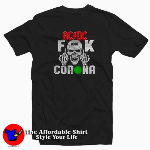 Nice ACDC Skullcap Fuck Corona Tshirt 500x500 Nice ACDC Skullcap Fuck Corona T Shirt Trend