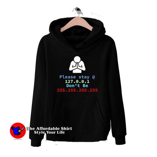 Please Stay Home Software Developer Hoodie 500x500 Please Stay Home Software Developer Funny Hoodie