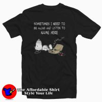 Snoopy Sometimes I Need To Be Alone T-Shirt