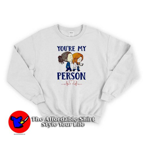 Youre my person Greys Anatomy tv show Sweater new 500x500 You're My Person Grey's Anatomy Tv Show Sweatshirt Cheap