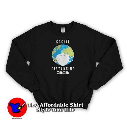 social distancing 2020 Sweater 500x500 World Social Distancing 2020 Graphic Sweatshirt Trends