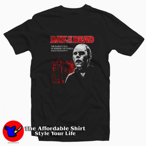 Day of the Dead Darkest Day of Horror Tshirt 500x500 Day of the Dead Darkest Day of Horror T Shirt Cheap