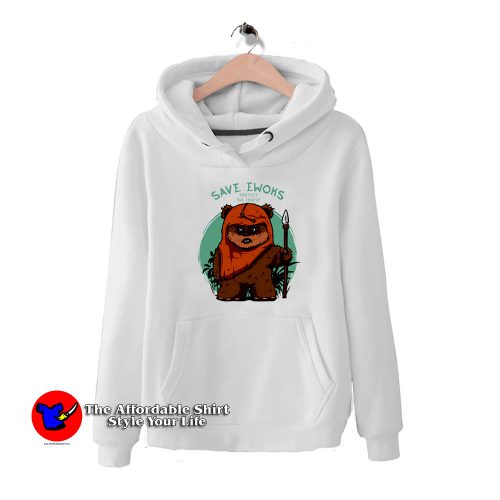 Forest Protector Save Ewoks Funny Star Wars Hoodie 500x500 Forest Protector Save Ewoks Funny Star Wars Hoodie Cheap