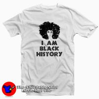 Month Black Women I Am Black T-Shirt