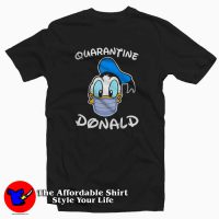 Quarantine Donald Wear Mask Cute Disney T-Shirt