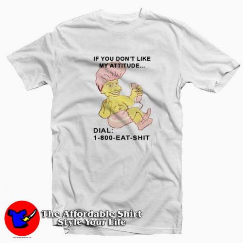 1 800 Eat Shit Troll Doll Tshirt 500x500 1 800 Eat Shit Troll Doll Unisex adult T shirt On Sale