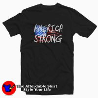 America Strong Patriotic Unisex T Shirt