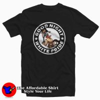 Good Night White Pride Unisex T-shirt