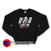 Marvel Avengers Dad I Love You 3000 Sweatshirt