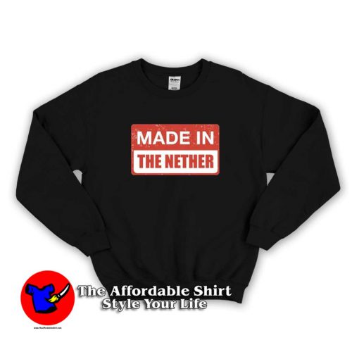 Minecraft Made In The Nether Unisex Sweater 500x500 Minecraft Made In The Nether Unisex Sweatshirt Cheap