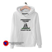 President Trump Speaks For Me Hoodie