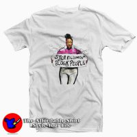 Stop Killing Black People Unisex T Shirt