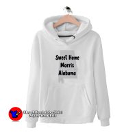 Sweet Home Morris Alabama AL Unisex Hoodie