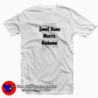 Sweet Home Morris Alabama AL Unisex T-shirt