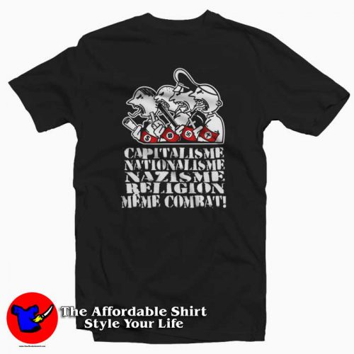 Capitalisme Nationalisme Nazisme Meme Tshirt 500x500 Capitalisme Nationalisme Nazisme Meme T shirt On Sale