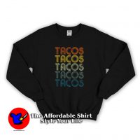 I Love Tacos Vintage Retro Sweatshirt On Sale