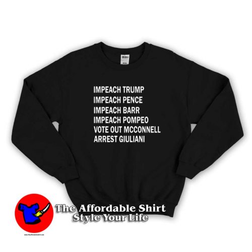 Impeach Vote Out Mcconnell Arrest Giuliani Sweater 500x500 Impeach Vote Out Mcconnell Arrest Giuliani Sweatshirt On Sale