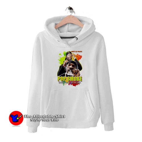 Rest in Peace Rapper Pop Smoke Unisex Hoodie 500x500 Rest in Peace Rapper Pop Smoke Unisex Hoodie in Loving Memories