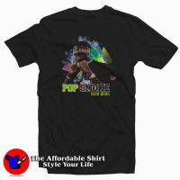 Rip Pop Smoke Quit Struggling In Life T-shirt