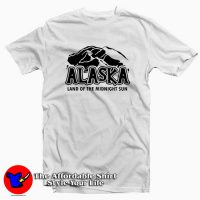 Alaska Land of The Midnight Sun Unisex T-shirt