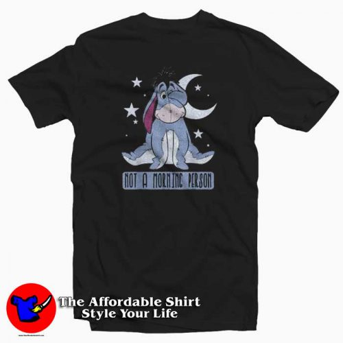 Disney Eeyore Not A Morning Person Tshirt 500x500 Disney Eeyore Not A Morning Person Unisex T shirt On Sale