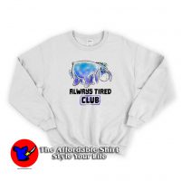 Disney Winnie The Pooh Eeyore Always Tired Sweatshirt