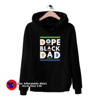 Dope Black Dad Father's Day Gift Unisex Hoodie