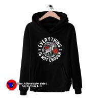 Everything Is Not Enough Rose Tiger Unisex Hoodie