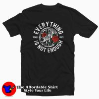 Everything Is Not Enough Rose Tiger T-shirt