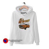 Ford Eat My Dust Mustang Unisex Hoodie