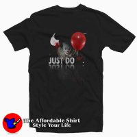 Funny Nike Pennywise Just Do IT T-shirt