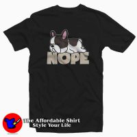 Funny Nope Lazy Bulldog Unisex T-shirt