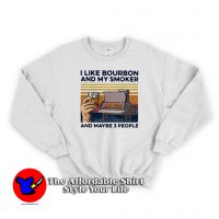 I Like Bourbon And My Smoker Vintage Sweatshirt