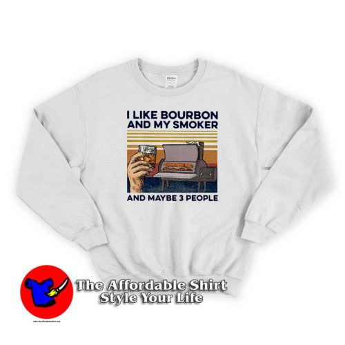 I Like Bourbon And My Smoker 3 People Vintage Sweater 500x500 I Like Bourbon And My Smoker Vintage Sweatshirt On Sale