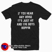 Just Me And The Boys Boppin Graphic T-shirt