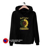 Just A Girl Who Loves Cannabis And Sunflower Hoodie