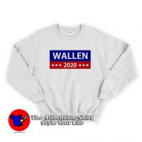 Morgan Wallen For President 2020 Sweatshirt