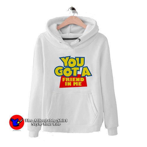 Toy Story You Got A Friend In Me Unisex Hoodie 500x500 Toy Story You Got A Friend In Me Unisex Hoodie On Sale