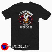 Vintage Hobbes For President Funny T-shirt