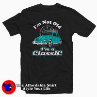 Vintage Retro I’m Not Old I’m Classic T-shirt