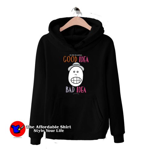 Animaniacs Good Idea Bad Idea Vintage Hoodie 500x500 Animaniacs Good Idea Bad Idea Vintage Hoodie On Sale