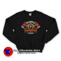 California Fires Volunteer Firefighter Hero Sweatshirt